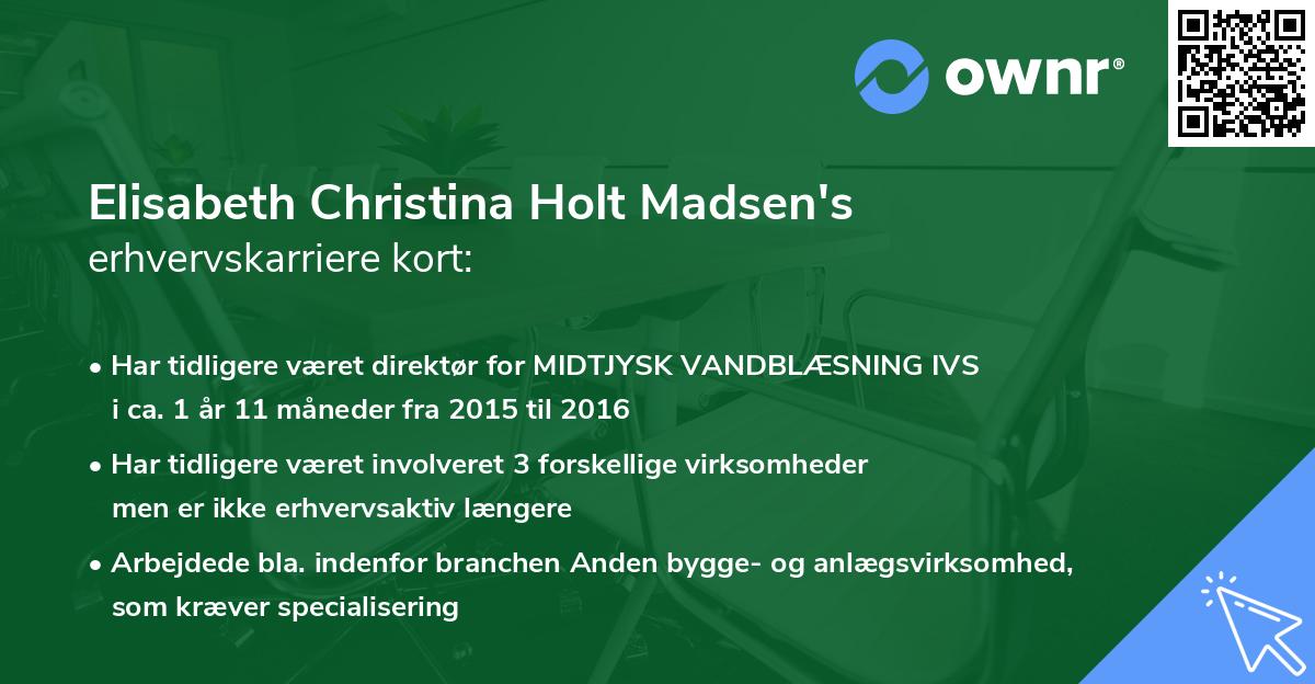 Elisabeth Christina Holt Madsen's erhvervskarriere kort