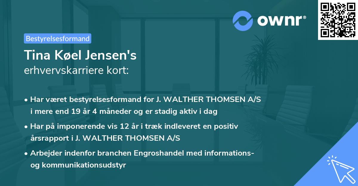 Tina Køel Jensen's erhvervskarriere kort