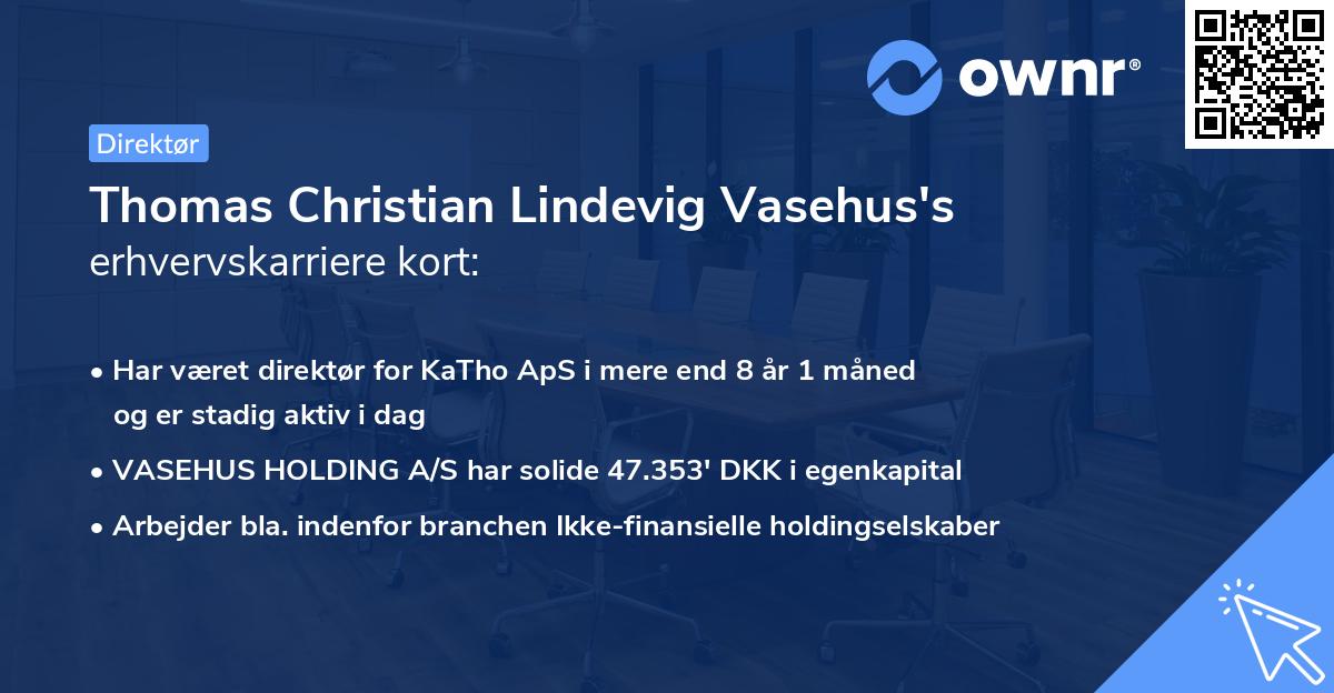 Thomas Christian Lindevig Vasehus's erhvervskarriere kort