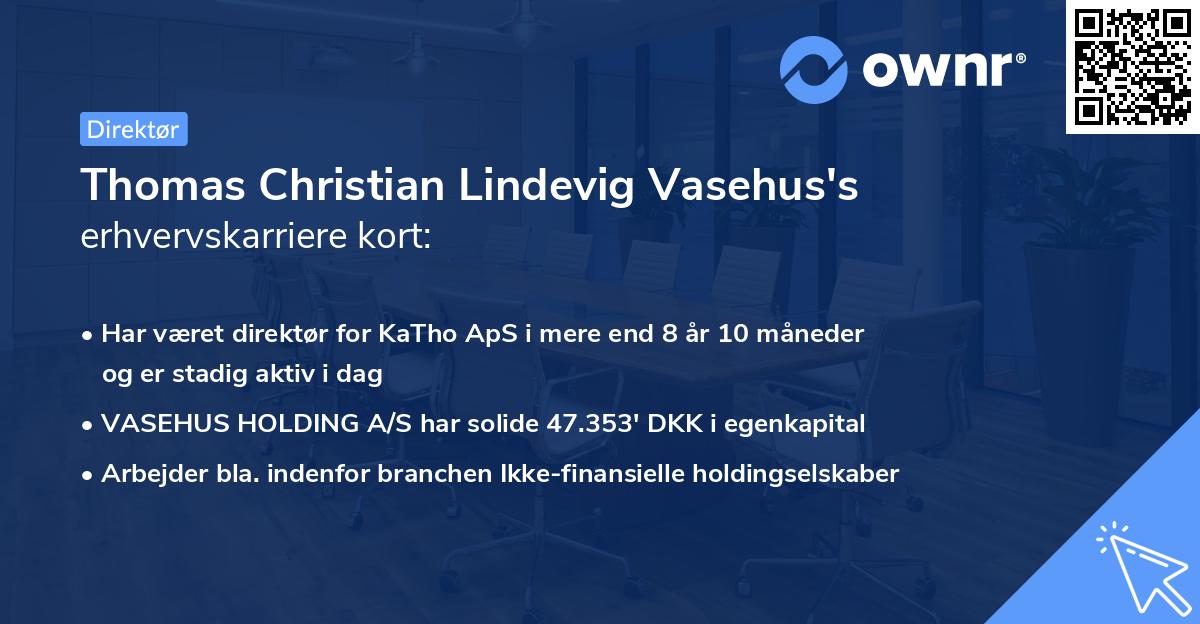 Thomas Christian Lindevig Vasehus's erhvervskarriere kort