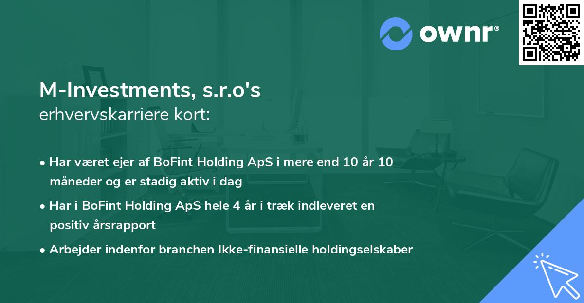 M-Investments, s.r.o's erhvervskarriere kort