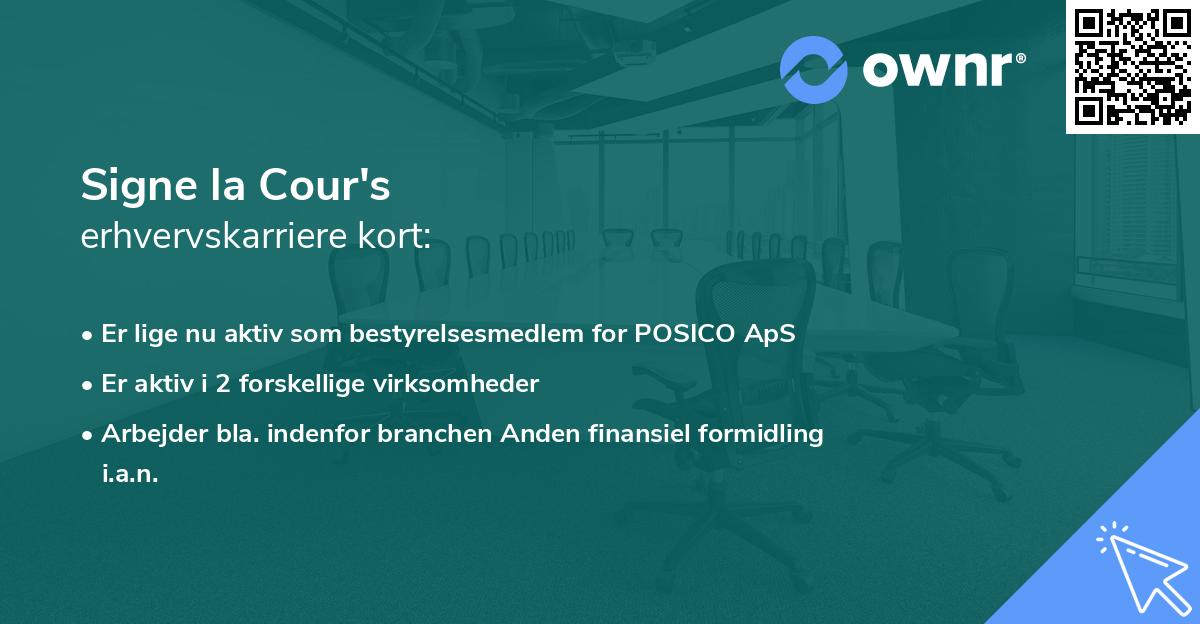 Signe la Cour's erhvervskarriere kort