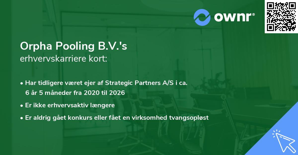 Orpha Pooling B.V.'s erhvervskarriere kort