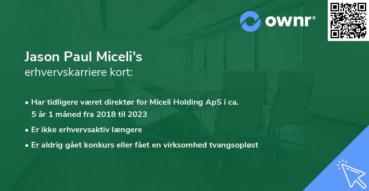 Jason Paul Miceli's erhvervskarriere kort