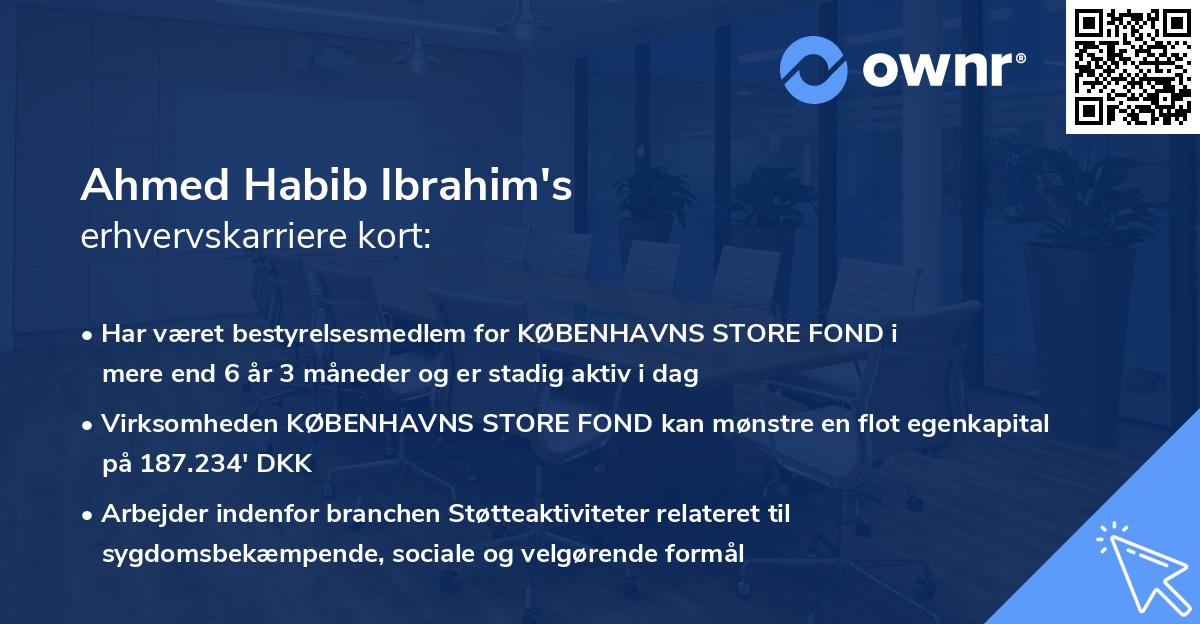 Ahmed Habib Ibrahim's erhvervskarriere kort