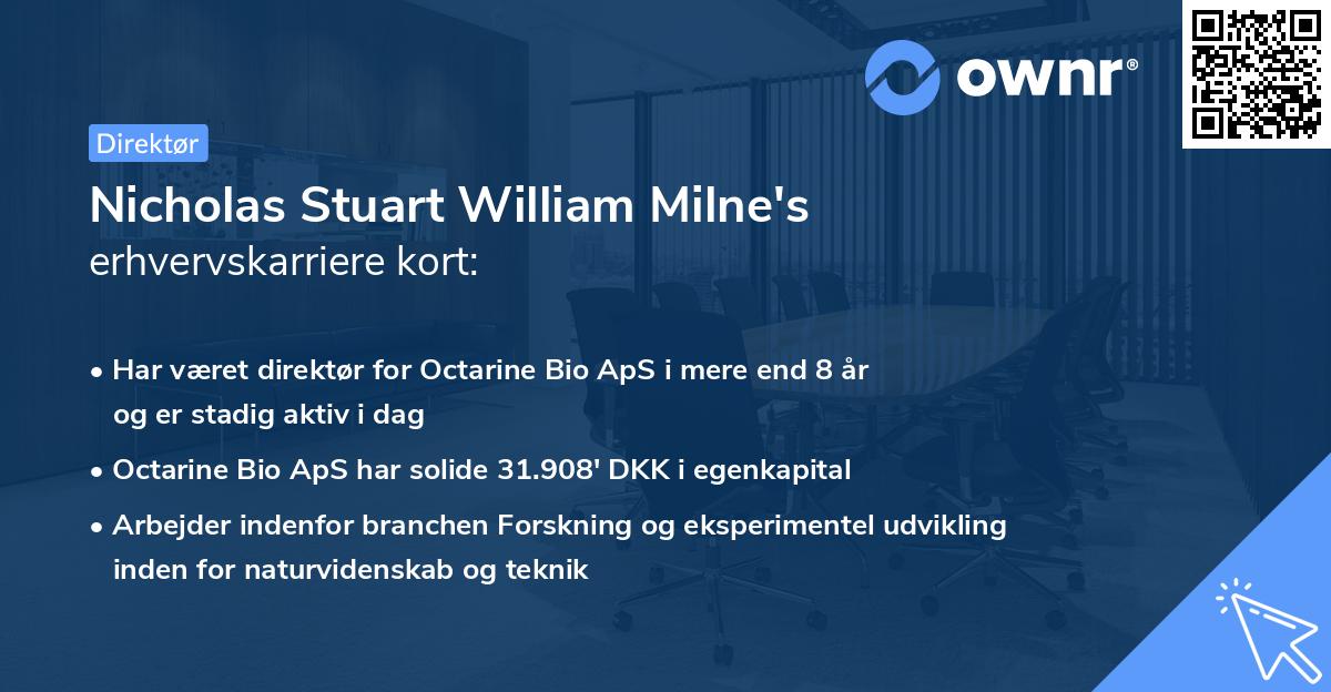 Nicholas Stuart William Milne's erhvervskarriere kort