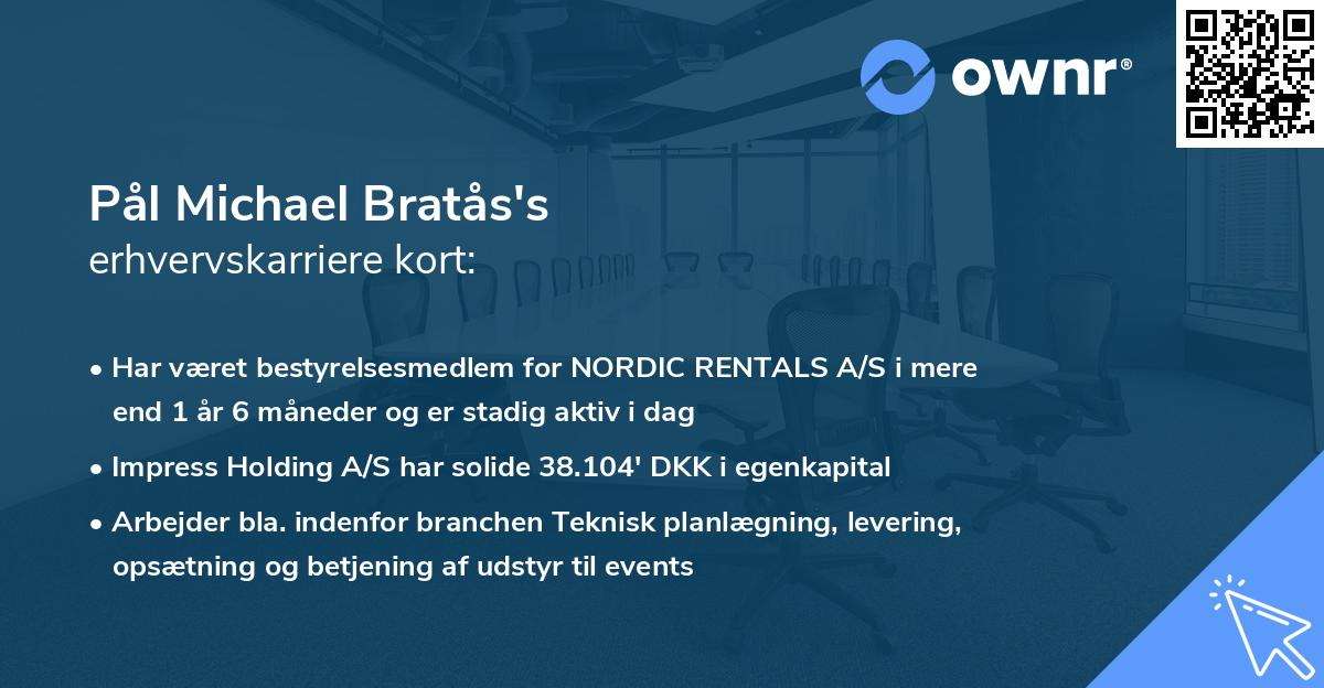 Pål Michael Bratås's erhvervskarriere kort