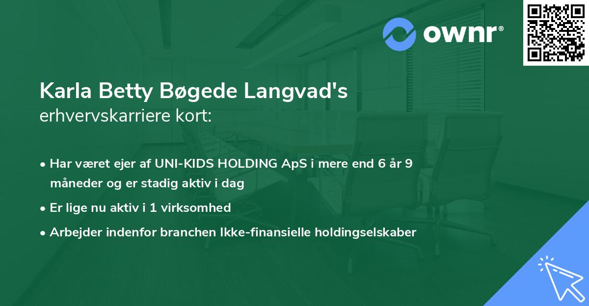 Karla Betty Bøgede Langvad's erhvervskarriere kort