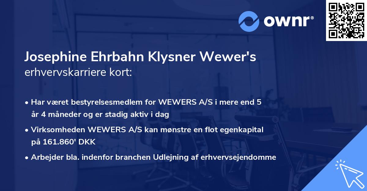 Josephine Ehrbahn Klysner Wewer's erhvervskarriere kort