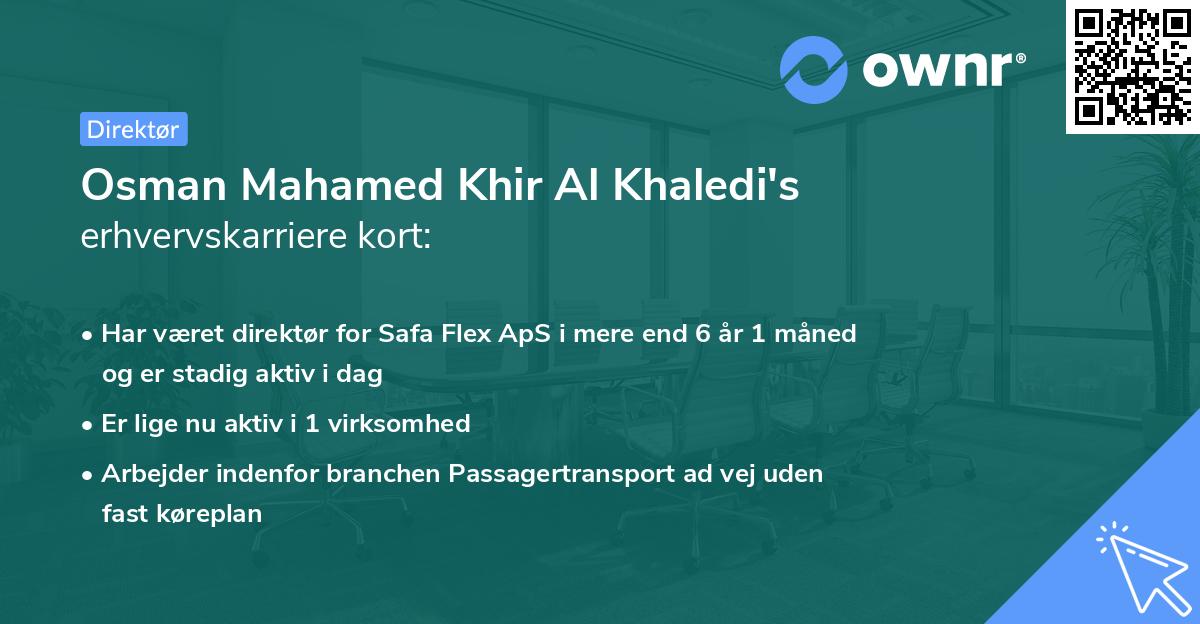 Osman Mahamed Khir Al Khaledi's erhvervskarriere kort