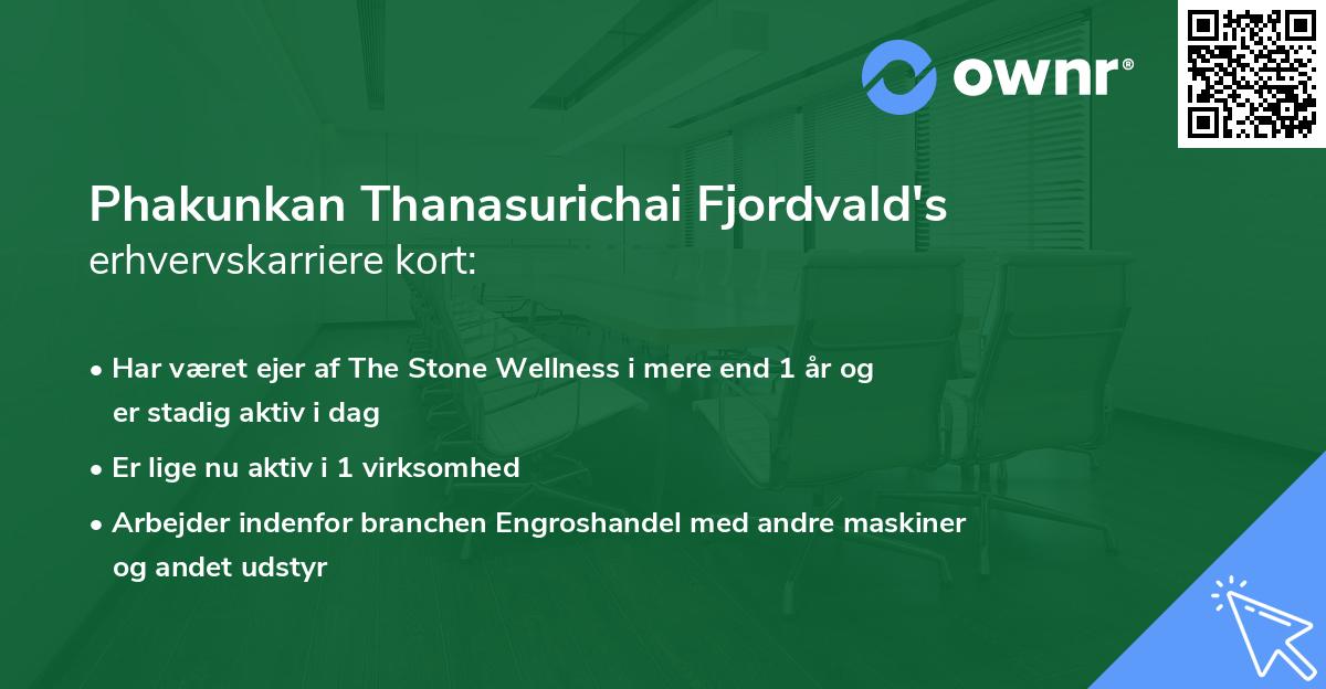 Phakunkan Thanasurichai Fjordvald's erhvervskarriere kort