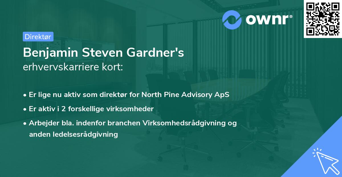 Benjamin Steven Gardner's erhvervskarriere kort