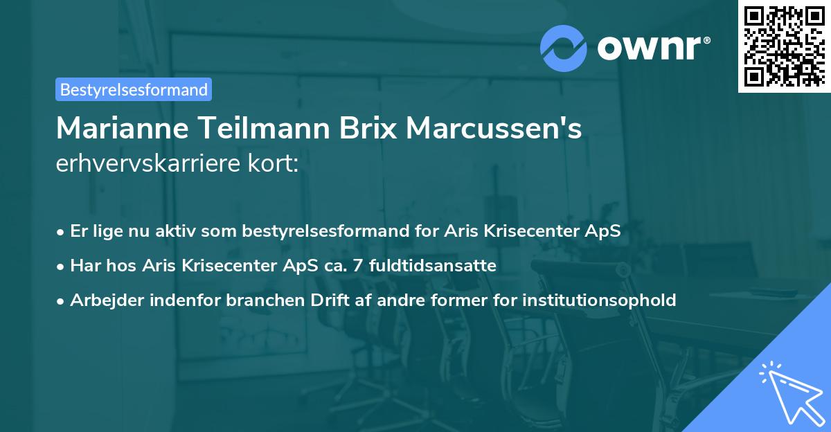 Marianne Teilmann Brix Marcussen's erhvervskarriere kort