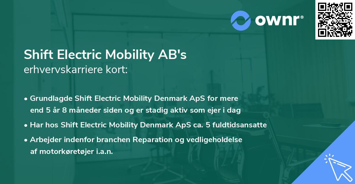 Shift Electric Mobility AB's erhvervskarriere kort