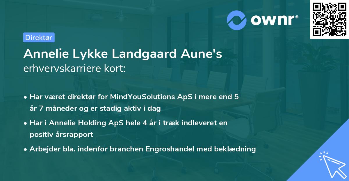 Annelie Lykke Landgaard Aune's erhvervskarriere kort