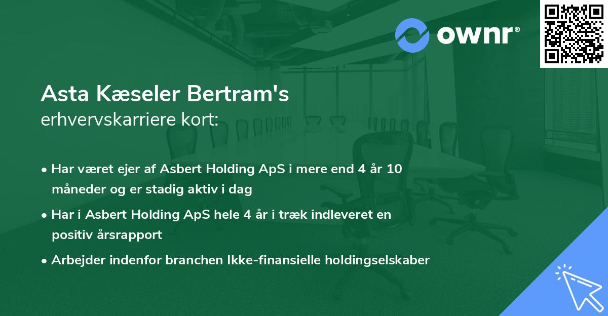 Asta Kæseler Bertram's erhvervskarriere kort