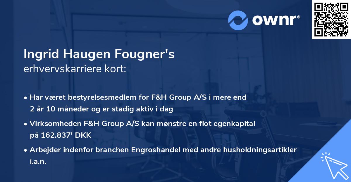 Ingrid Haugen Fougner's erhvervskarriere kort