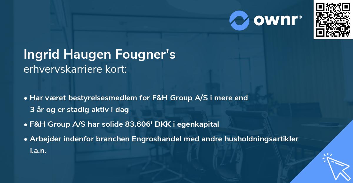 Ingrid Haugen Fougner's erhvervskarriere kort