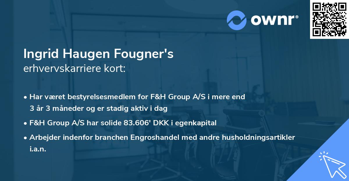 Ingrid Haugen Fougner's erhvervskarriere kort
