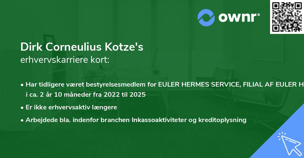 Dirk Corneulius Kotze's erhvervskarriere kort