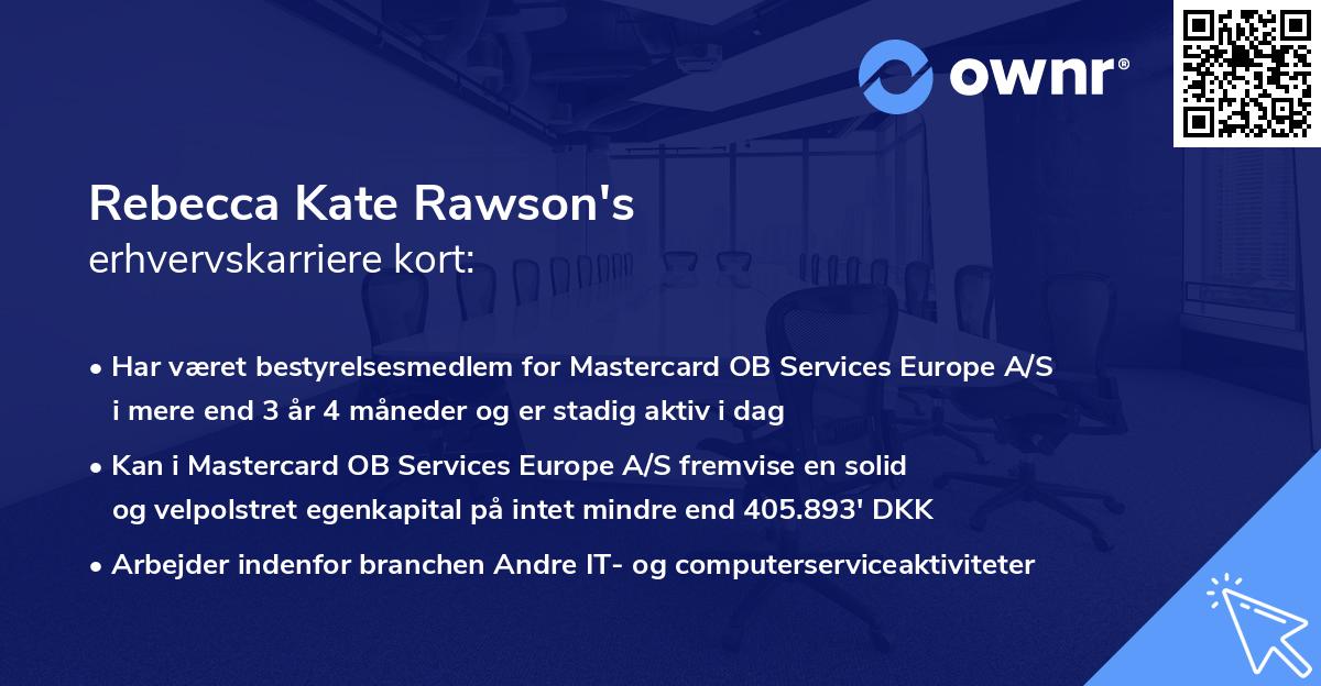 Rebecca Kate Rawson's erhvervskarriere kort