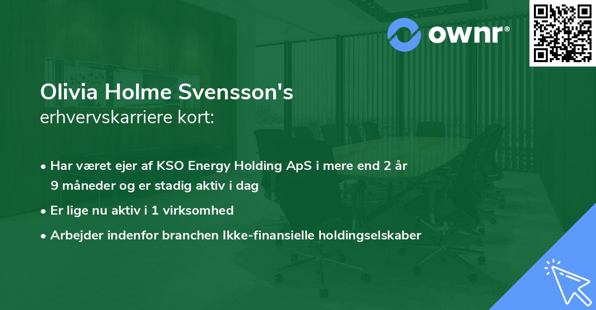 Olivia Holme Svensson's erhvervskarriere kort