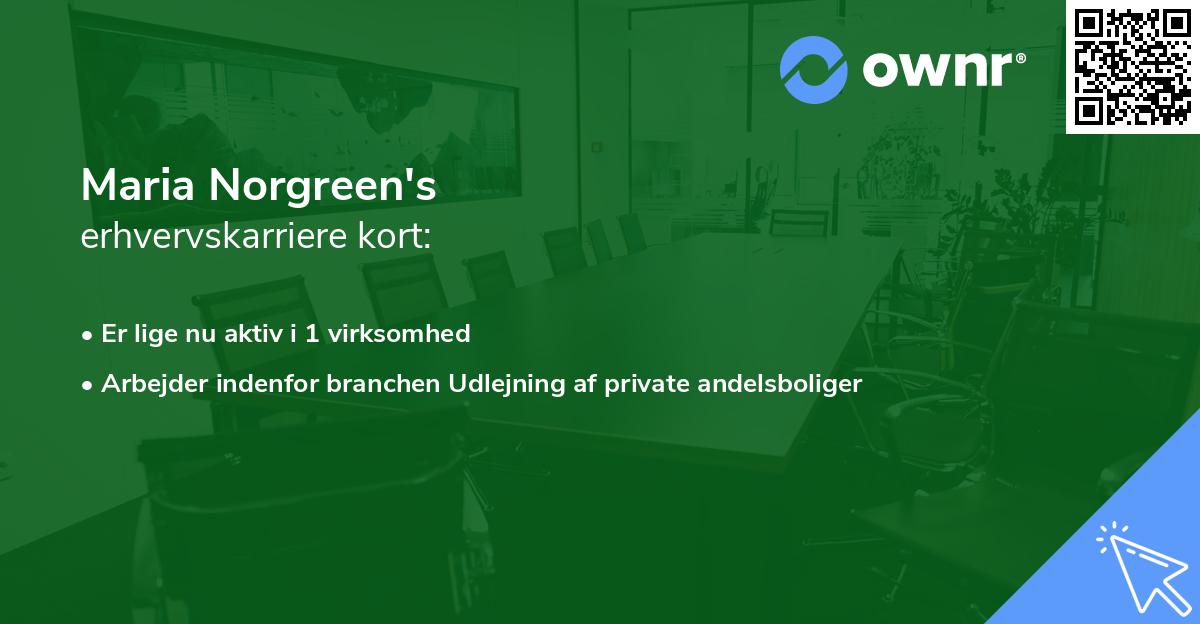 Maria Norgreen's erhvervskarriere kort