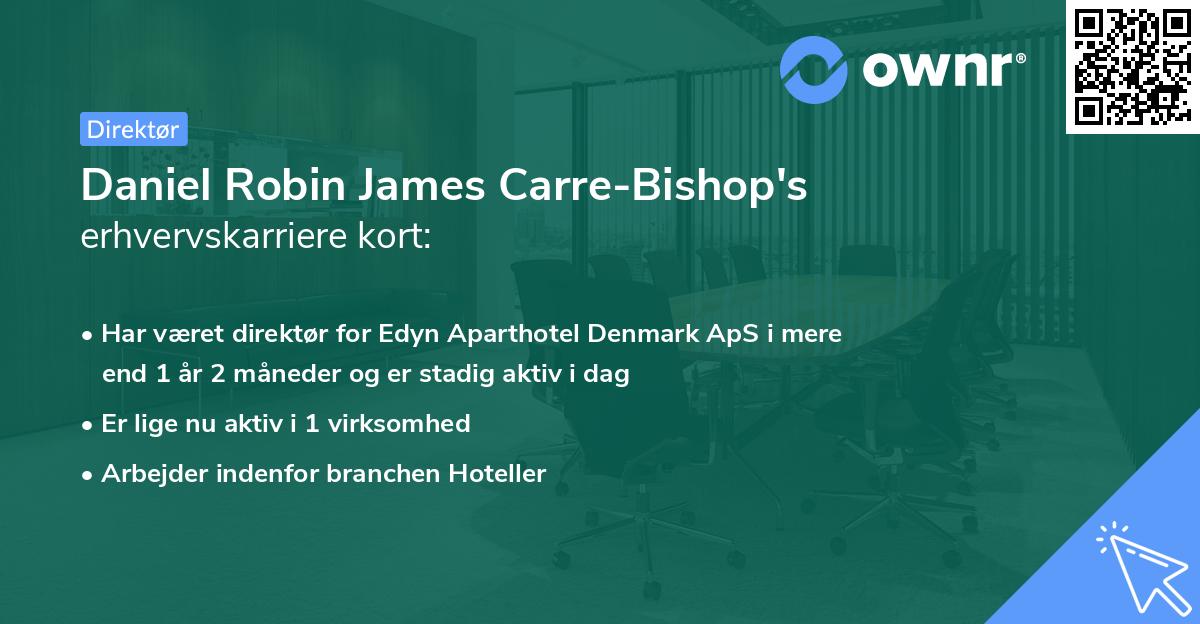 Daniel Robin James Carre-Bishop's erhvervskarriere kort