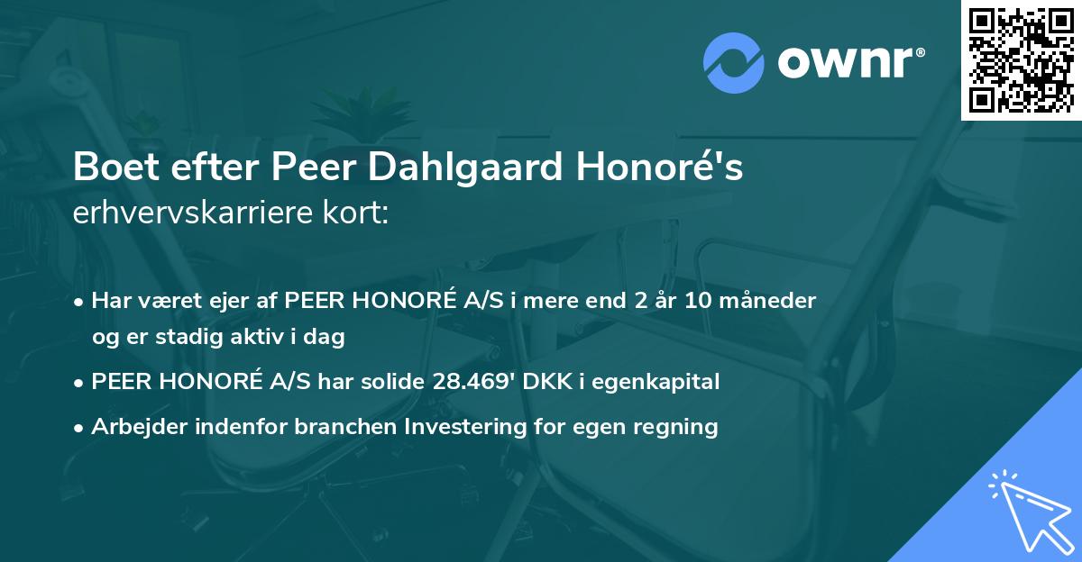Boet efter Peer Dahlgaard Honoré's erhvervskarriere kort