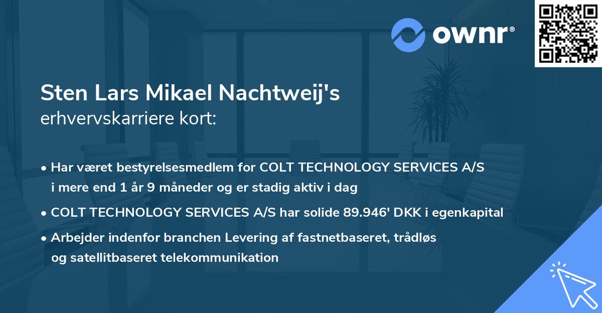 Sten Lars Mikael Nachtweij's erhvervskarriere kort