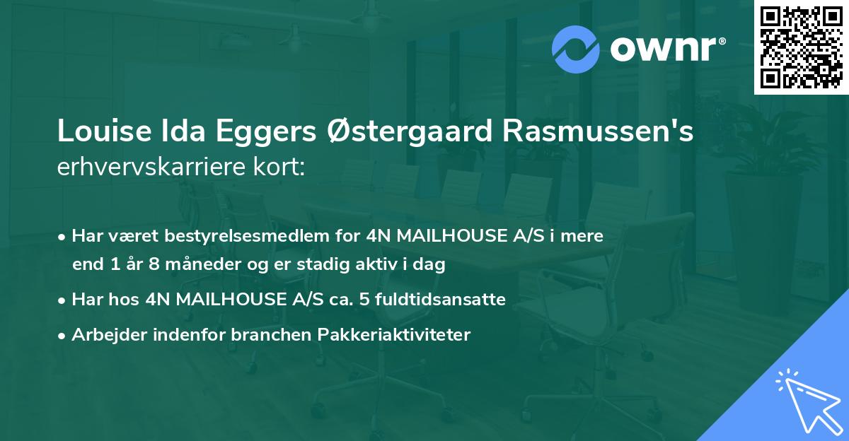 Louise Ida Eggers Østergaard Rasmussen's erhvervskarriere kort