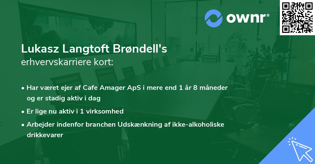 Lukasz Langtoft Brøndell's erhvervskarriere kort