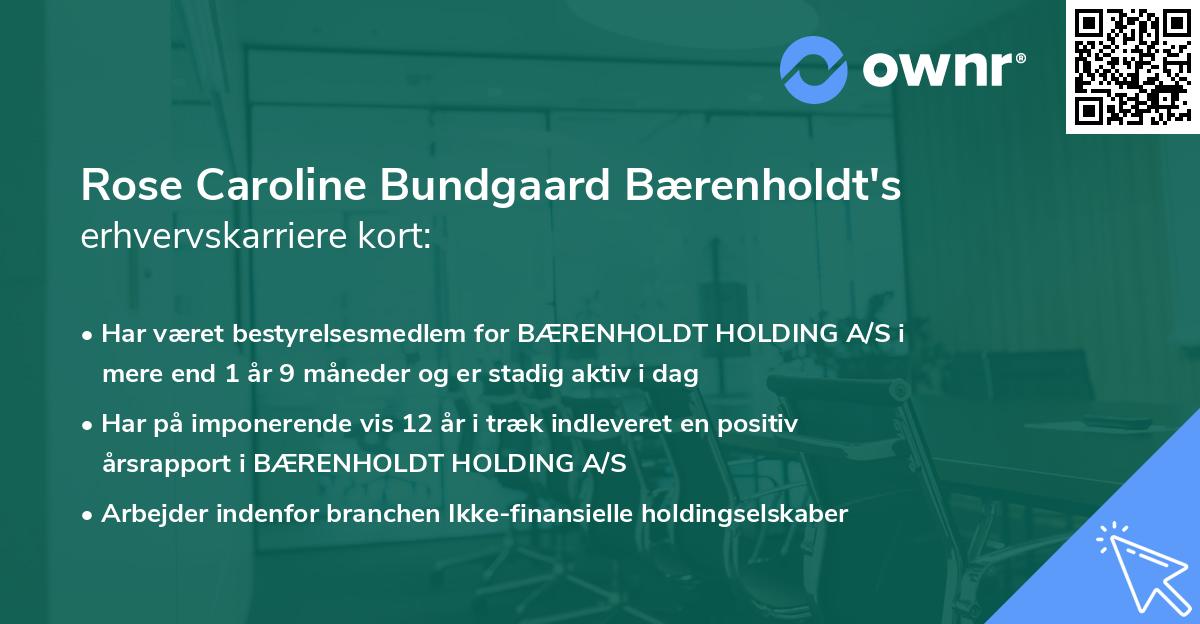 Rose Caroline Bundgaard Bærenholdt's erhvervskarriere kort
