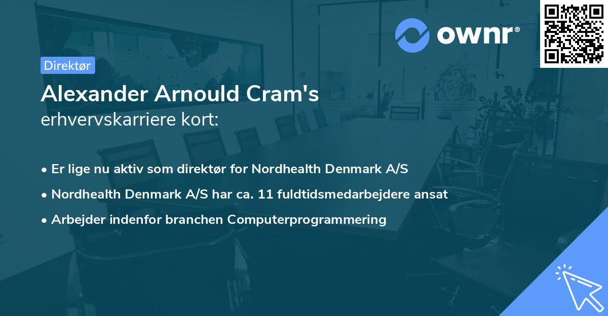 Alexander Arnould Cram's erhvervskarriere kort