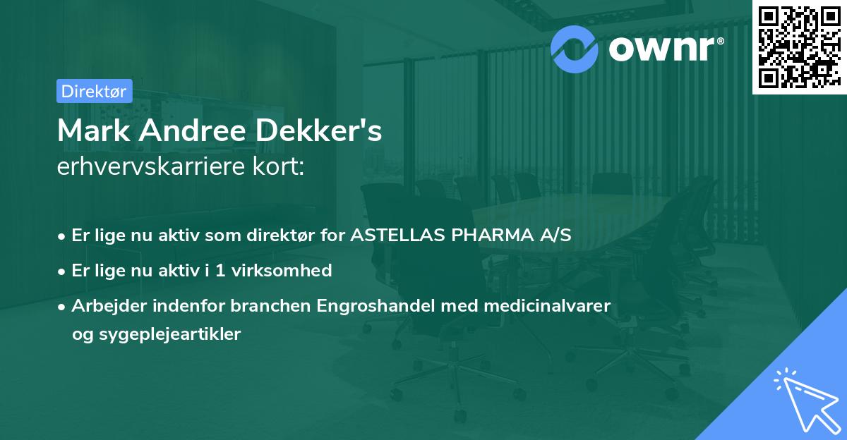 Mark Andree Dekker's erhvervskarriere kort