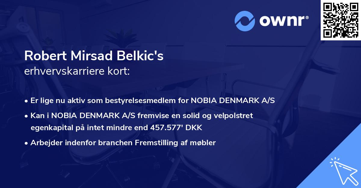 Robert Mirsad Belkic's erhvervskarriere kort