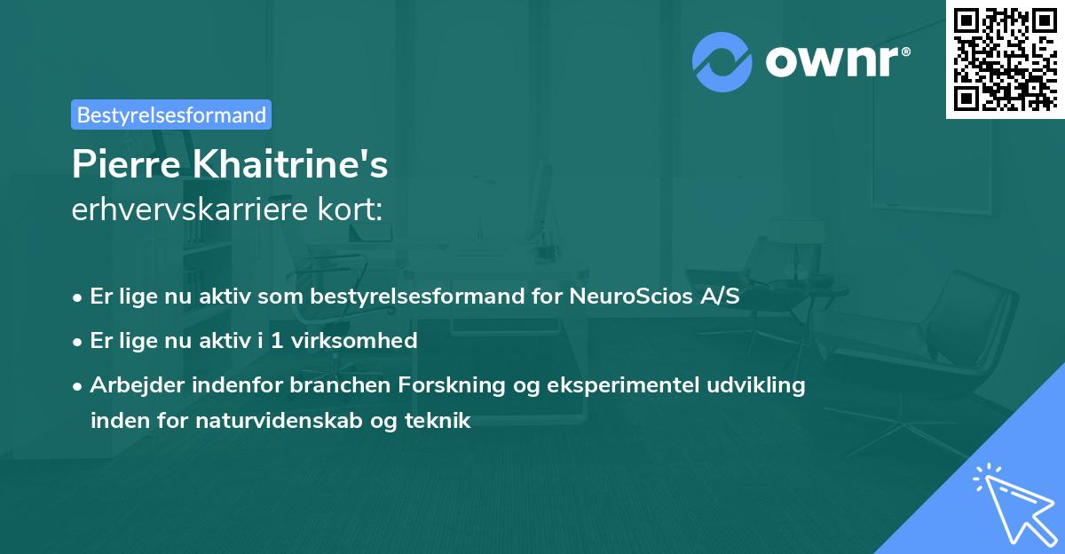 Pierre Khaitrine's erhvervskarriere kort
