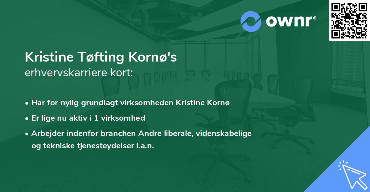 Kristine Tøfting Kornø's erhvervskarriere kort