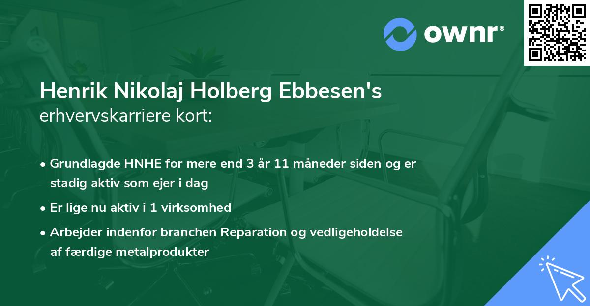 Henrik Nikolaj Holberg Ebbesen's erhvervskarriere kort