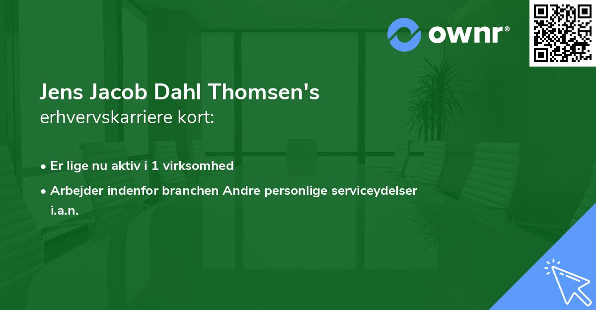 Jens Jacob Dahl Thomsen's erhvervskarriere kort