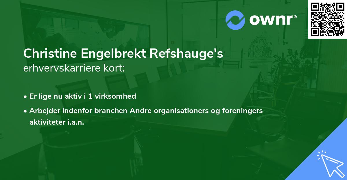 Christine Engelbrekt Refshauge's erhvervskarriere kort