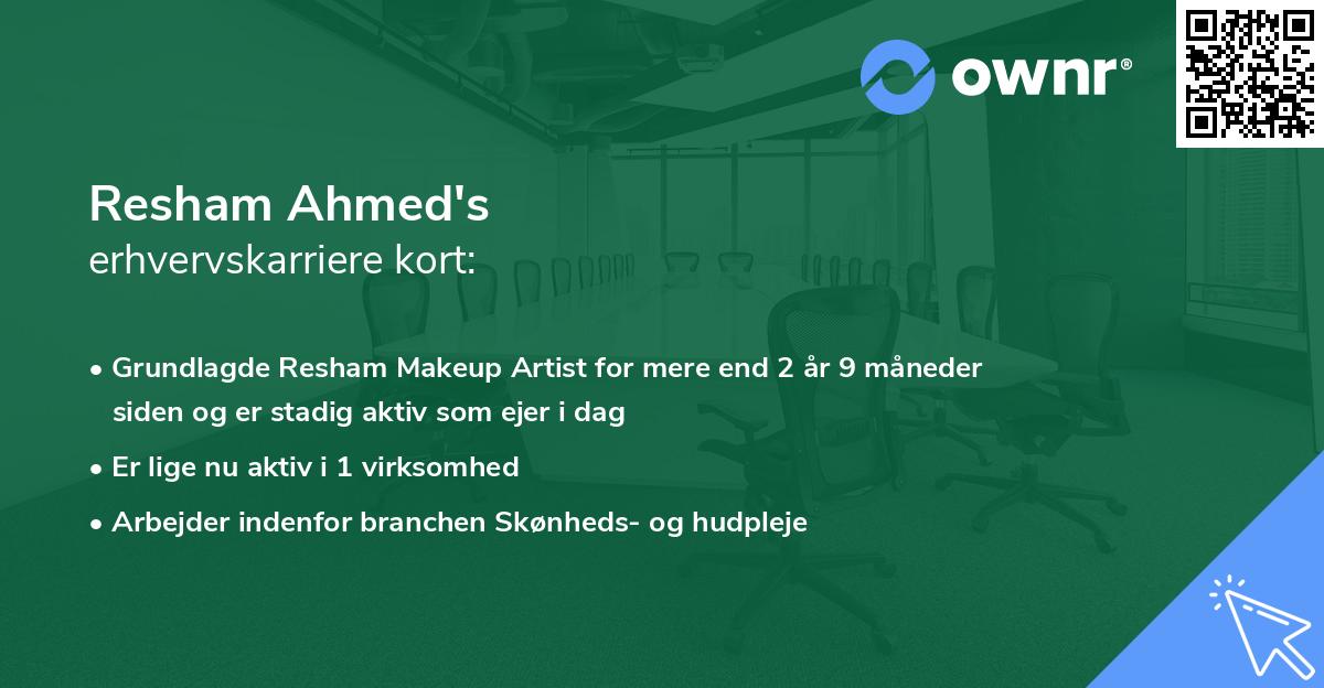 Resham Ahmed's erhvervskarriere kort