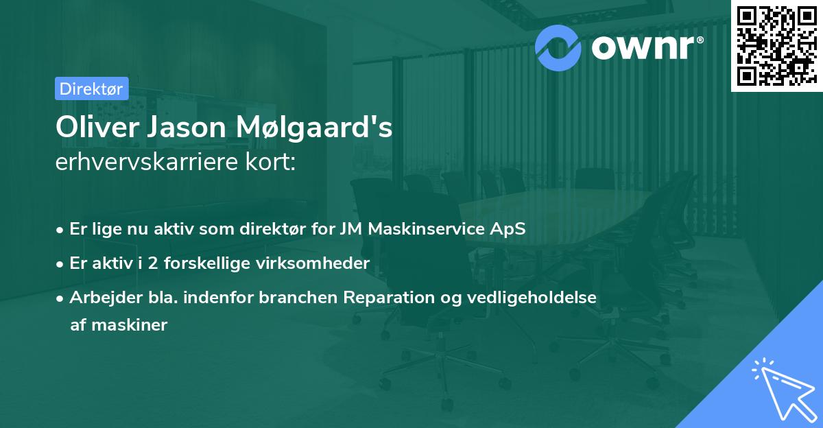 Oliver Jason Mølgaard's erhvervskarriere kort