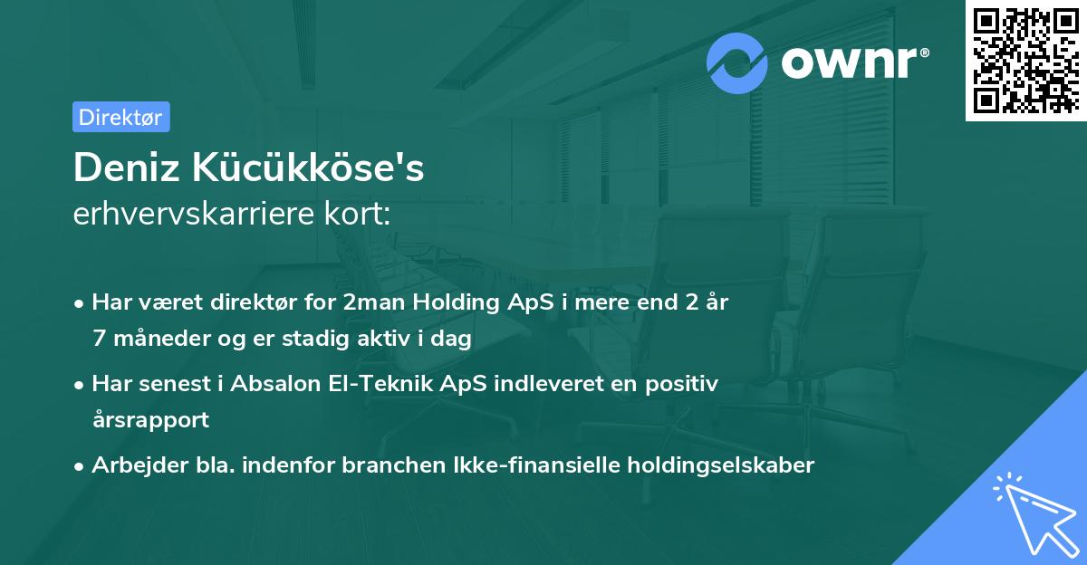 Deniz Kücükköse's erhvervskarriere kort
