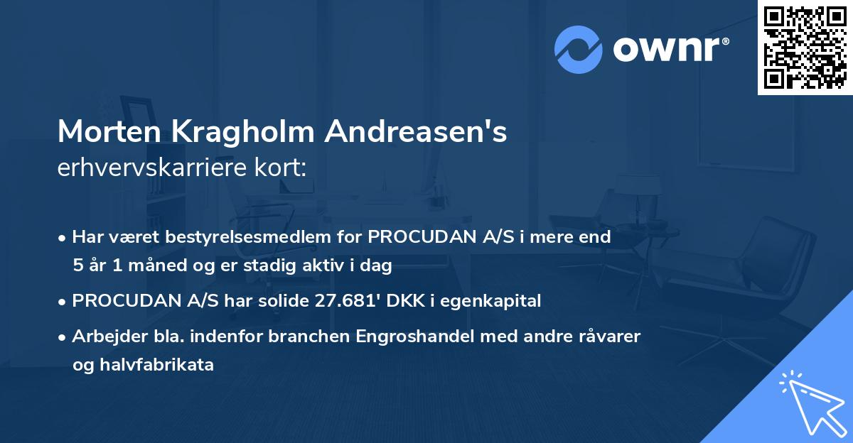 Morten Kragholm Andreasen's erhvervskarriere kort