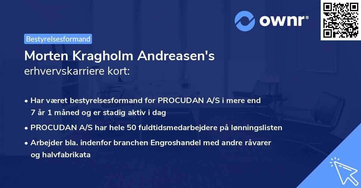 Morten Kragholm Andreasen's erhvervskarriere kort
