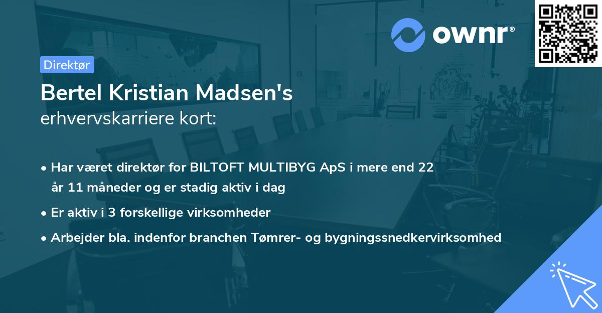 Bertel Kristian Madsen's erhvervskarriere kort