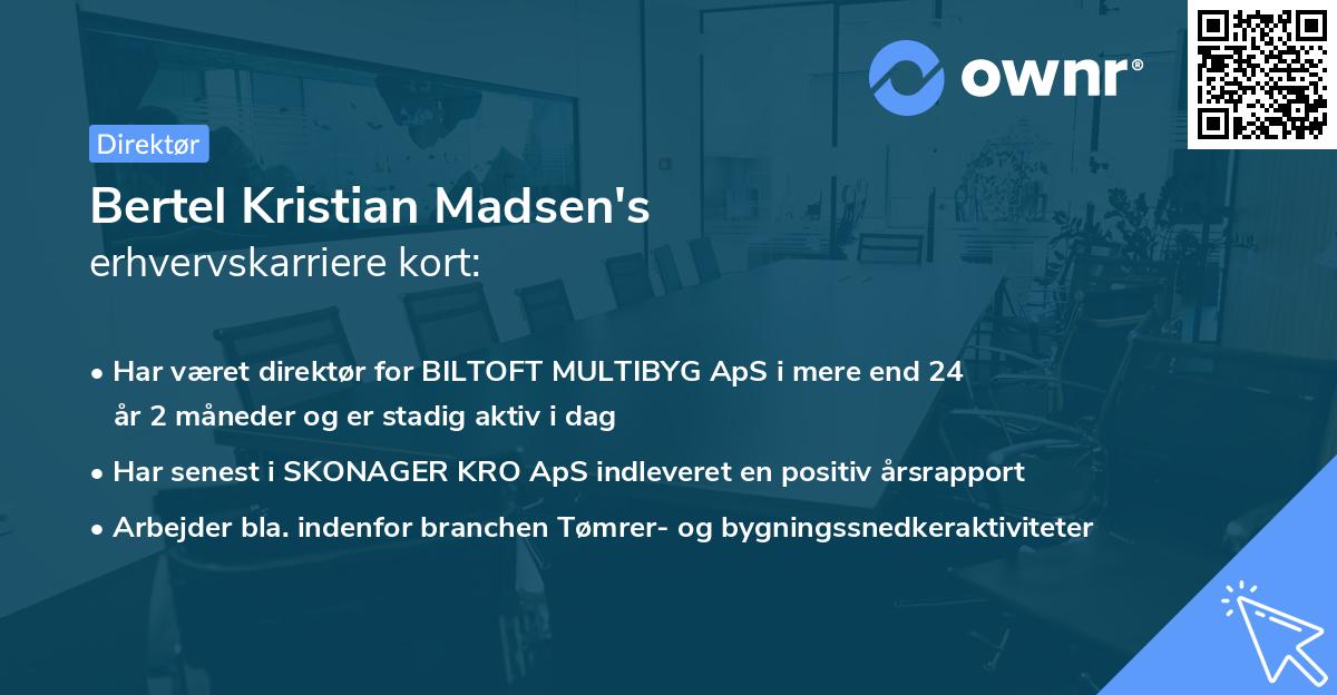 Bertel Kristian Madsen's erhvervskarriere kort
