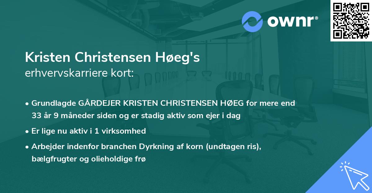 Kristen Christensen Høeg's erhvervskarriere kort