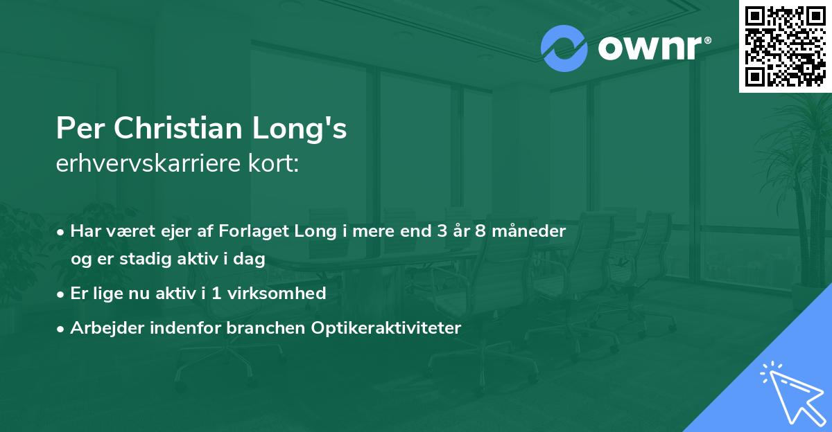 Per Christian Long's erhvervskarriere kort